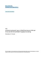 A phenomenological inquiry of the experiences of African American women with mammography screening